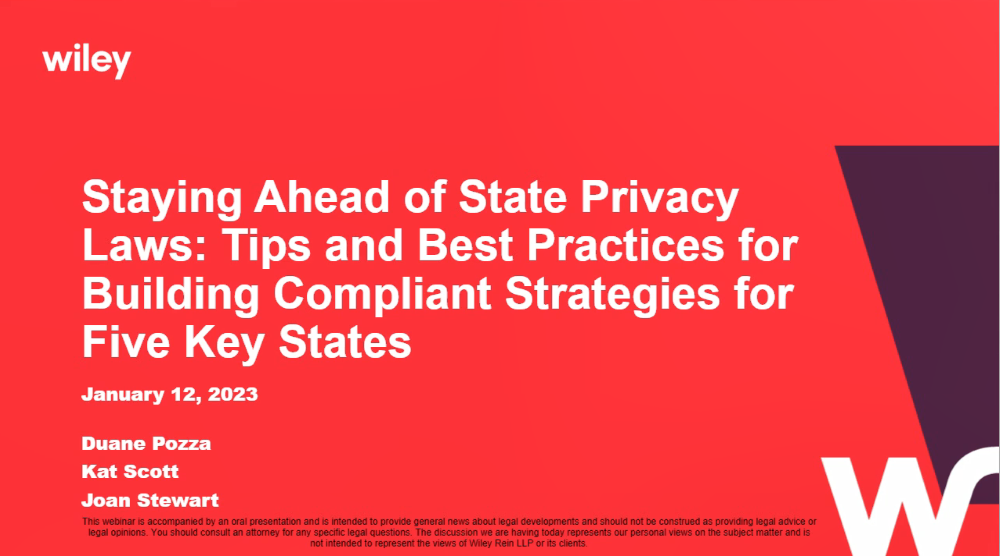 Photo of Staying Ahead of State Privacy Laws: Tips and Best Practices for Building Compliant Strategies for Five Key States