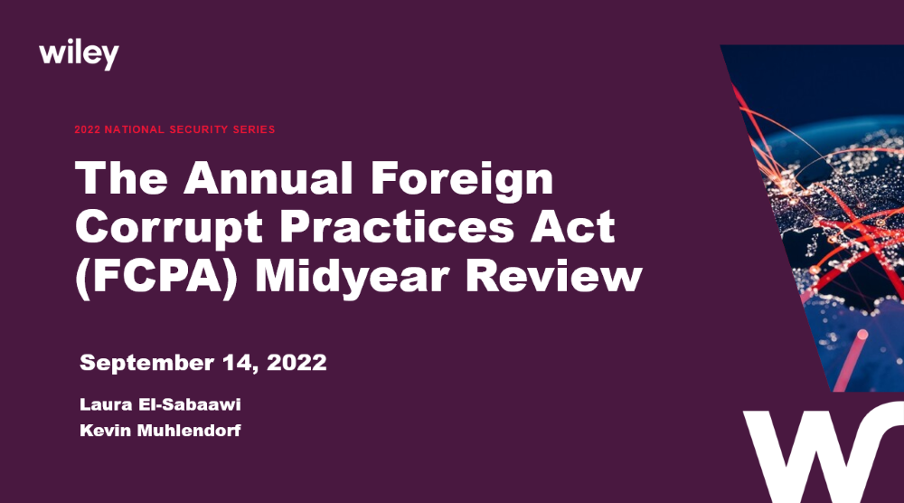 Photo of The Annual Foreign Corrupt Practices Act (FCPA) Midyear Review