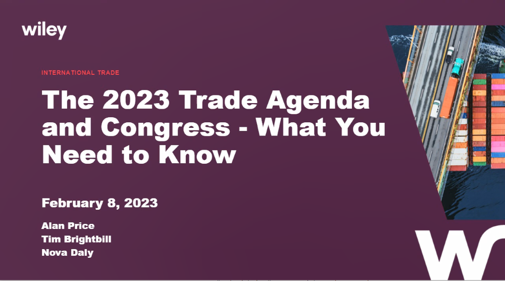 Photo of The 2023 Trade Agenda and Congress - What You Need to Know