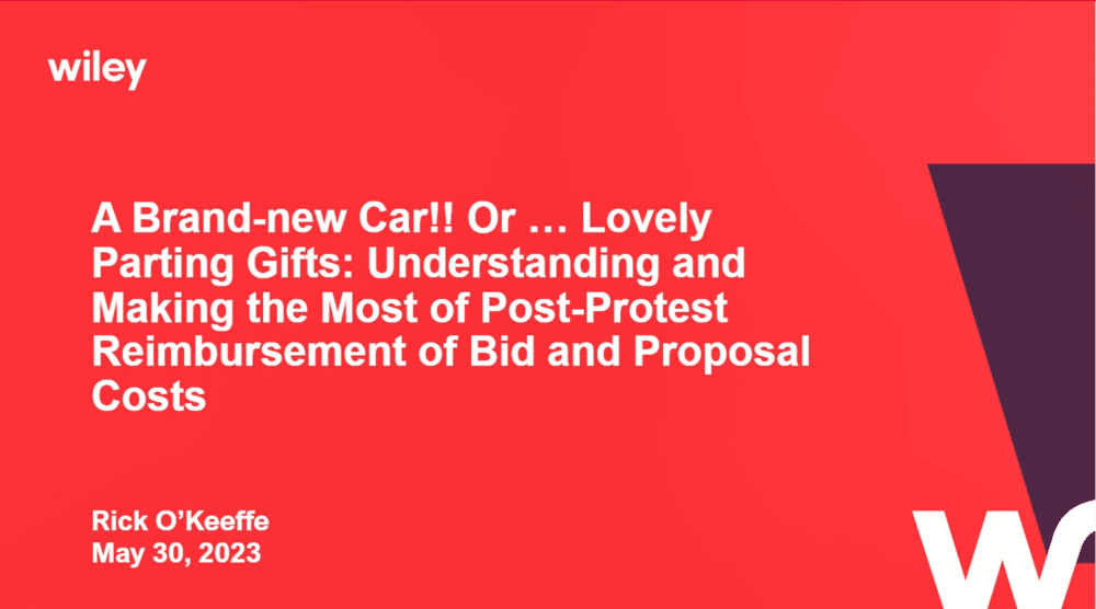 Photo of Understanding and Making the Most of Post-Protest Reimbursement of Bid and Proposal Costs