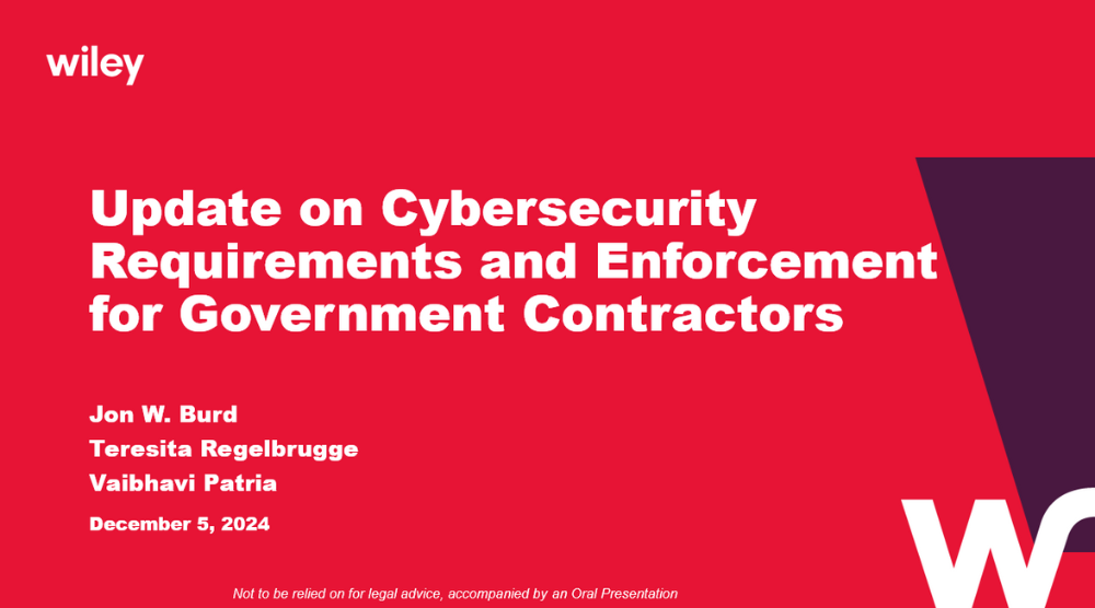 Photo of An Update on Cybersecurity Requirements and Enforcement for Government Contractors